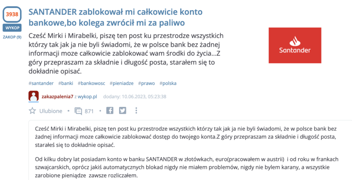 O Santander bloqueou repentinamente a conta do polonês.  “Eles me privaram de todos os meios de subsistência”