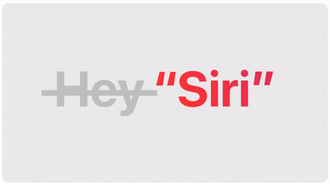 O fim do icônico "Hey Siri".  A Apple decidiu tornar o comando mais simples